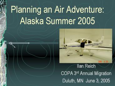 Planning an Air Adventure: Alaska Summer 2005