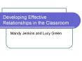 Developing Effective Relationships in the Classroom PowerPoint PPT Presentation