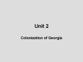 Colonization of Georgia PowerPoint PPT Presentation