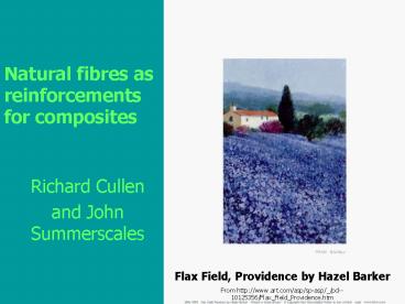 Natural fibres as reinforcements for composites