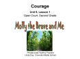 Courage Unit 5, Lesson 1 Open Court, Second Grade PowerPoint PPT Presentation