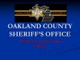 OAKLAND COUNTY SHERIFF PowerPoint PPT Presentation