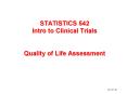 STATISTICS 542 Intro to Clinical Trials  Quality of Life Assessment PowerPoint PPT Presentation