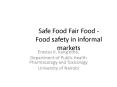Safe Food Fair Food - Food safety in informal markets PowerPoint PPT Presentation