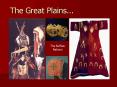The Great Plains... PowerPoint PPT Presentation