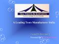 tents manufacturer India PowerPoint PPT Presentation