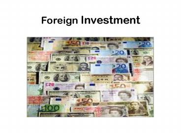 Foreign Investment