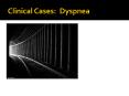 Clinical Cases: Dyspnea PowerPoint PPT Presentation