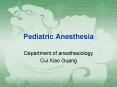 Pediatric Anesthesia PowerPoint PPT Presentation