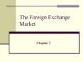 The Foreign Exchange Market PowerPoint PPT Presentation