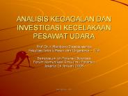ANALISIS KEGAGALAN DAN INVESTIGASI KECELAKAAN PESAWAT UDARA