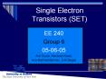Single Electron  Transistors (SET) PowerPoint PPT Presentation