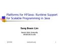 Platforms for HPJava: Runtime Support for Scalable Programming in Java PowerPoint PPT Presentation