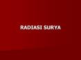 RADIASI SURYA PowerPoint PPT Presentation