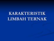 KARAKTERISTIK LIMBAH TERNAK