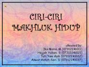 CIRI-CIRI MAKHLUK HIDUP