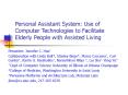 Personal Assistant System: Use of Computer Technologies to Facilitate Elderly People with Assisted Living PowerPoint PPT Presentation