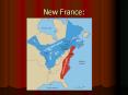 New France: PowerPoint PPT Presentation