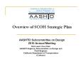 Overview of SCOH Strategic Plan  AASHTO Subcommittee on Design 2010 Annual Meeting PowerPoint PPT Presentation