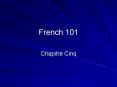 French 101 PowerPoint PPT Presentation