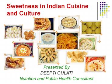 Sweetness in Indian Cuisine and Culture