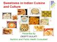 Sweetness in Indian Cuisine and Culture PowerPoint PPT Presentation