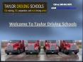Taylor Driving Schools : Ultimate solutions for CDL driving PowerPoint PPT Presentation