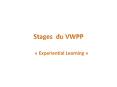 Stages du VWPP PowerPoint PPT Presentation