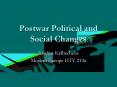 Postwar Political and Social Changes PowerPoint PPT Presentation