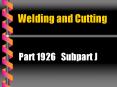 Welding and Cutting PowerPoint PPT Presentation