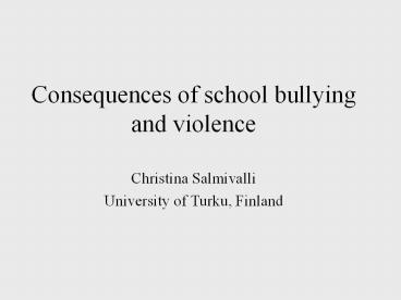 Consequences of school bullying and violence