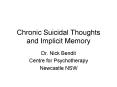 Chronic Suicidal Thoughts and Implicit Memory PowerPoint PPT Presentation