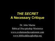 THE SECRET A Necessary Critique