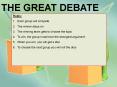 THE GREAT DEBATE PowerPoint PPT Presentation