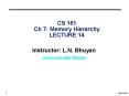 CS 161 Ch 7: Memory Hierarchy LECTURE 14 PowerPoint PPT Presentation