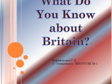 What Do You Know about Britain?
