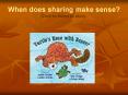 When does sharing make sense? Click to listen to story. PowerPoint PPT Presentation
