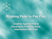 Robbing Peter to Pay Paul