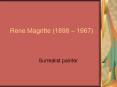 Rene Magritte (1898  PowerPoint PPT Presentation