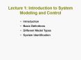 Lecture 1: Introduction to System Modeling and Control PowerPoint PPT Presentation