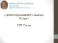 Laparoscopic/Minimally Invasive Surgery CPT Codes PowerPoint PPT Presentation