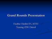 Grand Rounds Presentation