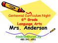 Centennial Curriculum Night 6th Grade Language Arts PowerPoint PPT Presentation