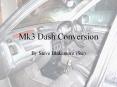 Mk3 Dash Conversion PowerPoint PPT Presentation