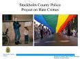 Stockholm County Police Project on Hate Crimes PowerPoint PPT Presentation