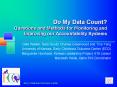 Do My Data Count? Questions and Methods for Monitoring and Improving our Accountability Systems PowerPoint PPT Presentation