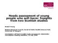 Needs assessment of young people who self-harm: Insights from two Scottish studies PowerPoint PPT Presentation