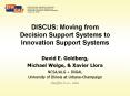 DISCUS: Moving from Decision Support Systems to Innovation Support Systems PowerPoint PPT Presentation