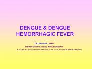 DENGUE