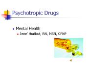 Psychotropic Drugs